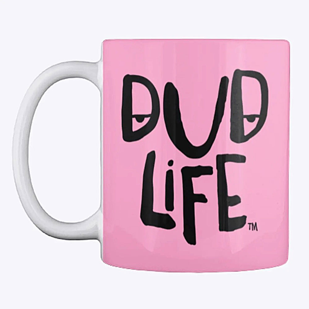 Dud Life™ mug in pink